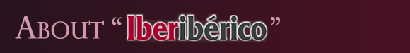 Iberiberico/イベリベリコについて